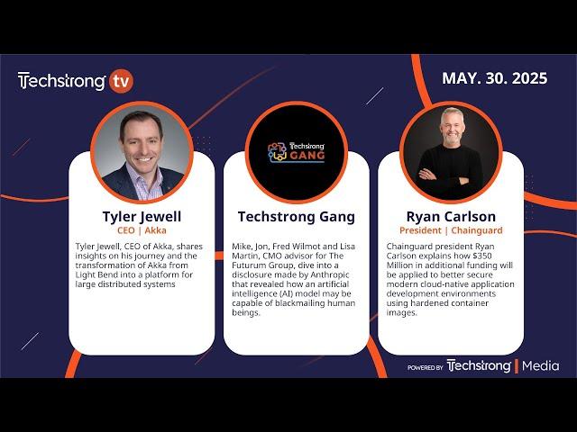 Techstrong TV May 30, 2025