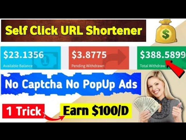 Best Self click url shortener | URL Shortener unlimitedTrick| Best url shortener without captcha