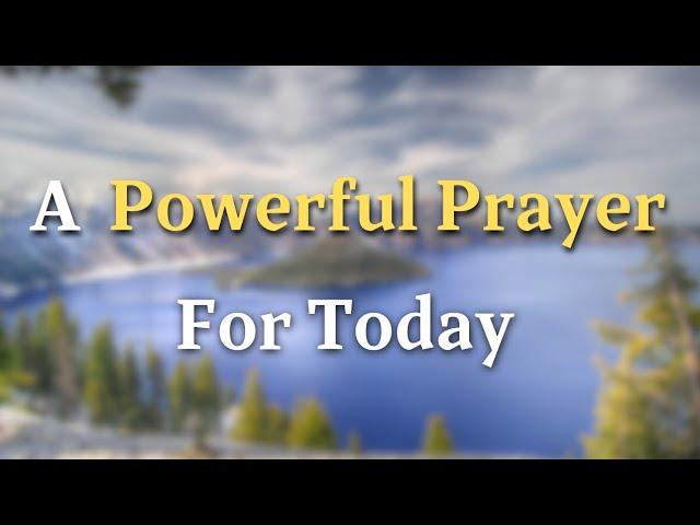 Begin Your Day with This Powerful Prayer | Inspiring Daily Prayer for Faith and Peace