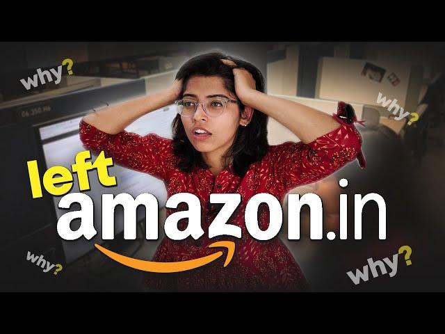 I Quit Amazon? | Software Engineer | Anshika Gupta