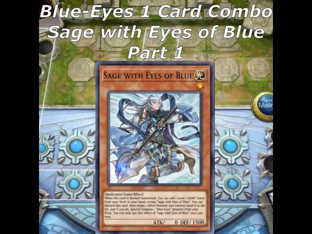 BLUE-EYES 1 CARD COMBO - Sage with Eyes of Blue - Part 1 #yugioh#blueeyeswhitedragon #blueeyes