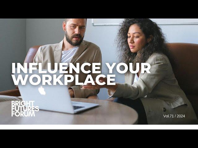 LEAD and INSPIRE: 6 Ways to INFLUENCE Workplace CULTURE