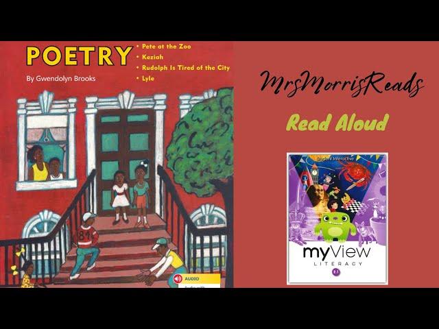 POETRY BY GWENDOLYN BROOKS My View Literacy Grade 2 Unit 1 Week 4 Read Aloud