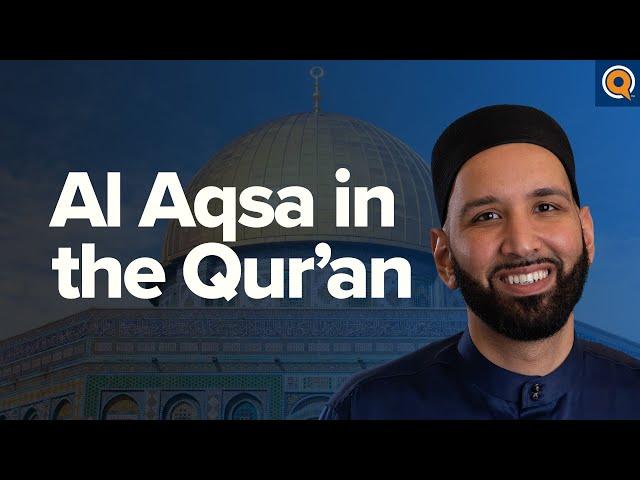 How Allah Speaks About Al-Aqsa | Taraweeh Reflections | Dr. Omar Suleiman