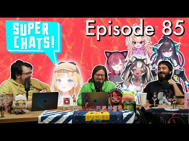 Ame Doko? - Super Chats Ep. 85