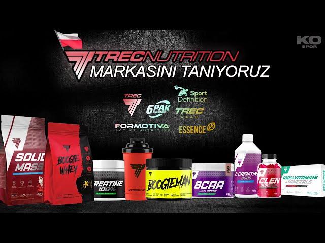 Trec Nutrition Markasını Tanıyalım