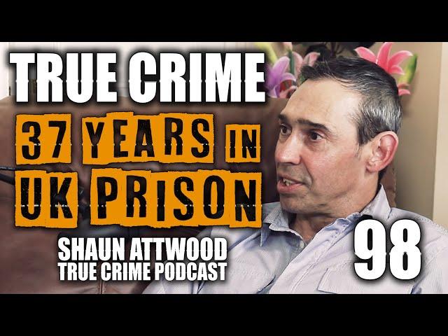 37 Years In UK Prison: Samson aka Yammy B | True Crime Podcast 98