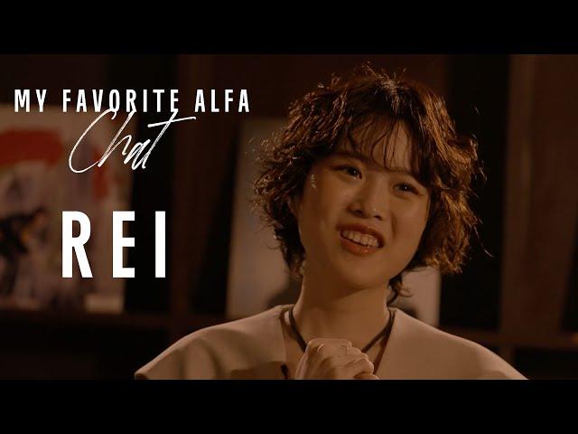 Rei | My Favorite ALFA: Chat