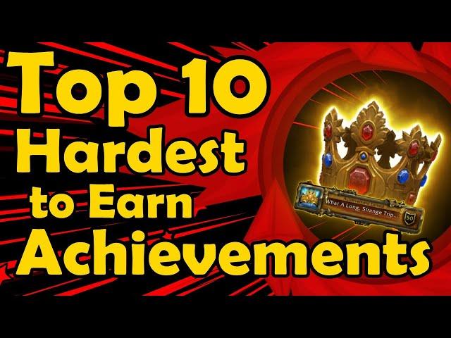 Top 10 Hardest to Earn Achievements in World of Warcraft