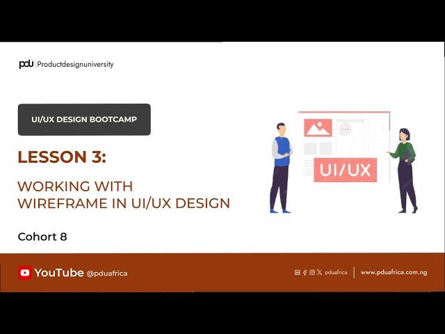 04. Working With Wireframes in UI/UX Design - Lesson 3