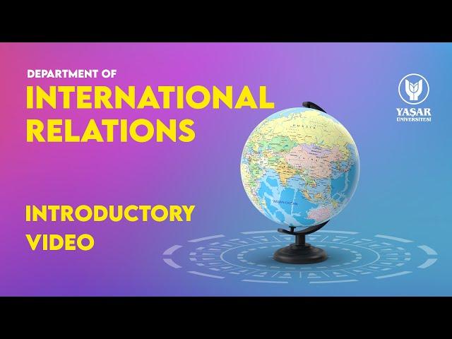 Department of International Relations | Yasar University