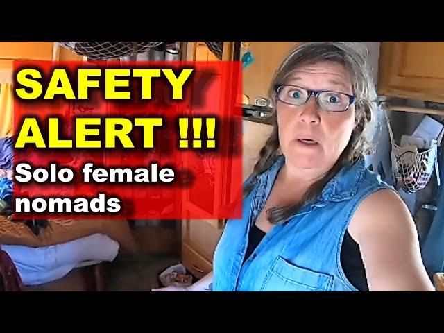 CRITICAL SAFETY ALERT for Solo Women RVers and Van Lifers