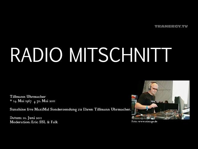 Sunshine live MaxiMal Spezial zu Ehren Tillmann Uhrmacher