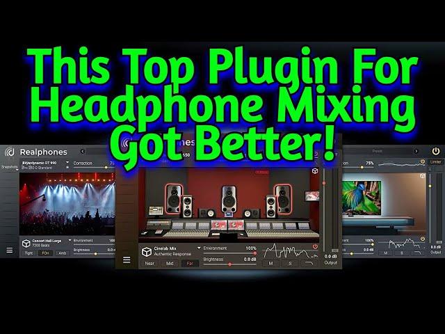 The Best Headphone Mixing VST Plugin Just Got Better! - Realphones 2.0 by dSoniq - Giveaway & Review