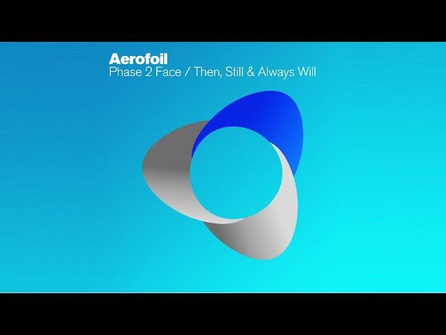 Aerofoil - Phase 2 Face (Original Mix)