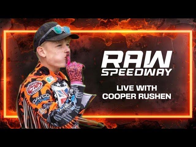 RAW SPEEDWAY LIVE! WITH SPECIAL GUEST COOPER RUSHEN