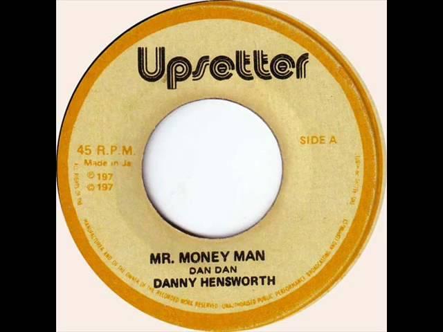 Danny Hensworth - Mr Money Man