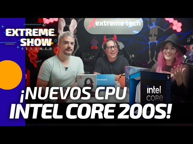 ¡Nuevos CPU Intel Core 200S y Motherboard Z890! | Extreme Tech Show | ¡Faris News y mucho más!