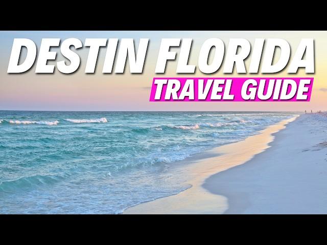 Destin, Florida Travel Guide & MUST-KNOW TIPS!