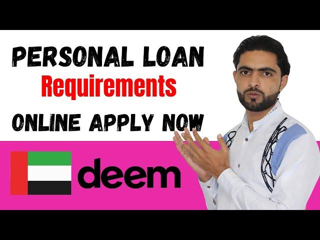 How to Get a Personal Loan from Deem: Step-by-Step Online Application Guide & Requirements