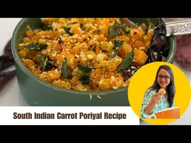 Carrot Poriyal Recipe - South Indian Style Carrot Stir Fry | Sabzi Recipes by Archana's Kitchen