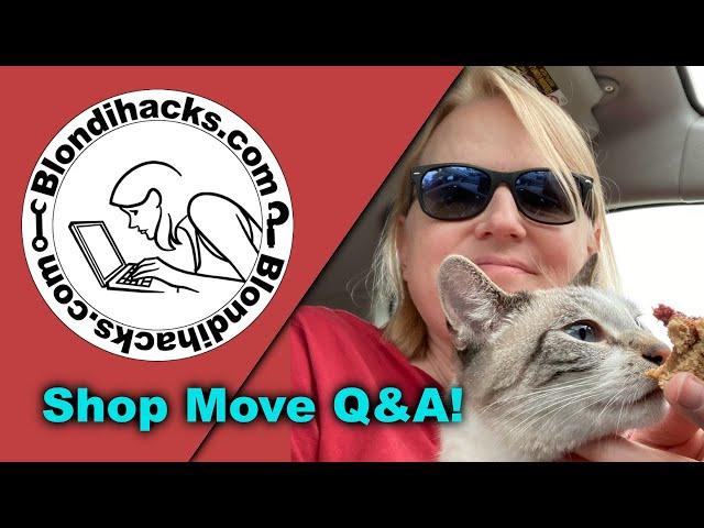 Shop Move Q&A