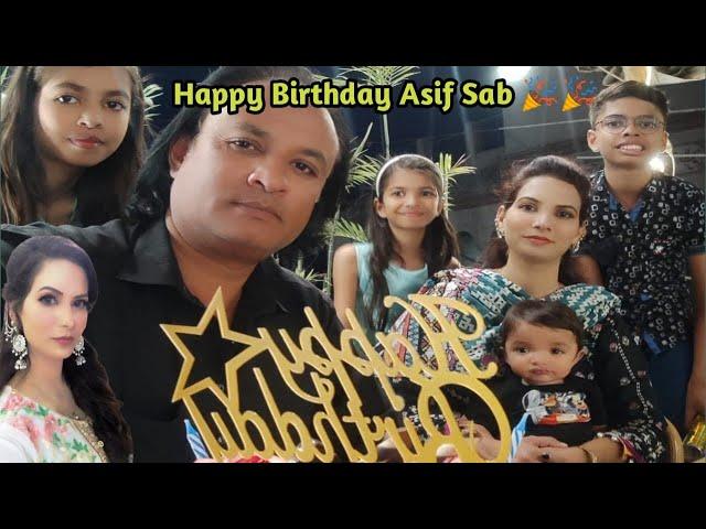 Happy Birthday Asif Sab | Wonderful Husband & Father | Sabina Kiran Vlogs