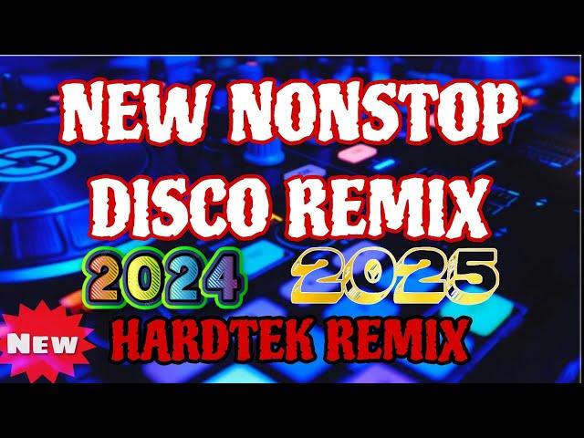 NEW NONSTOP DISCO REMIX 2024/2025 | HARDTEK REMIX 