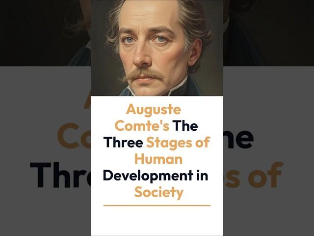 The Three Stages of Human Development By Auguste Comte @sociologylearners1835