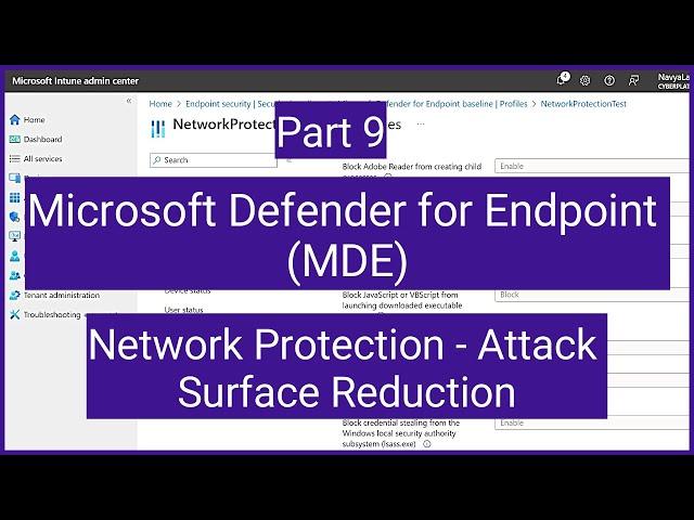 Microsoft Defender for Endpoint : Network Protection in MDE | Attack Surface Reduction | ASR Rules