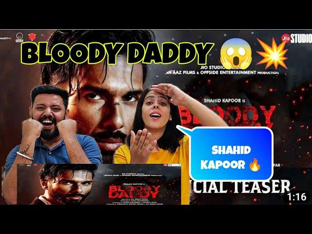 BLOODY DADDY Official Teaser Reaction | Shahid Kapoor | Ali Abbas Zafar | Sanjay Kapoor | Jio Studio