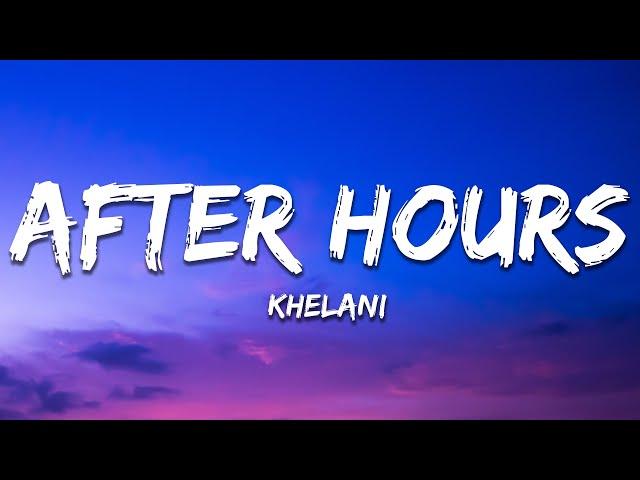 Kehlani - After Hours (Lyrics)