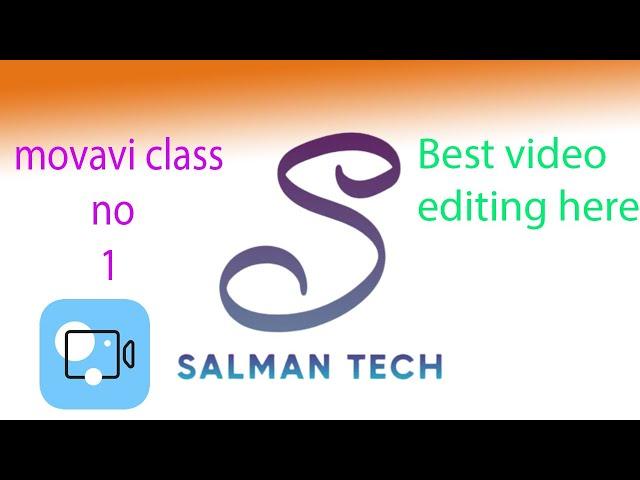 How to use movavi Class 01 | Salman Tech | Video Editing