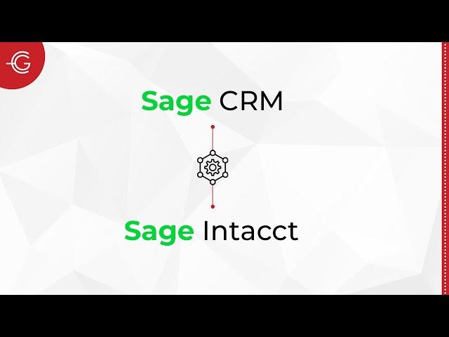 GUMU™ Sage CRM – Sage Intacct Integration I Greytrix