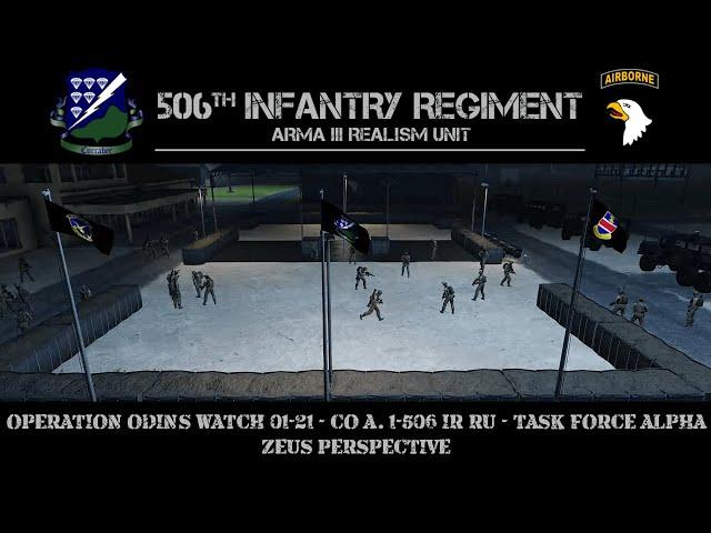 506th IR RU: Operation Odin's Watch 01-21 - Task Force Alpha - Zeus Perspective