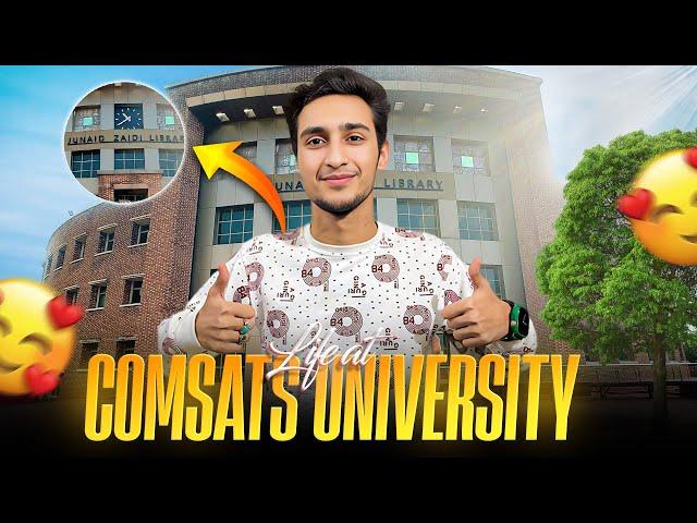 LIFE AT COMSATS UNIVERSITY ISLAMABAD || Top World Ranking University