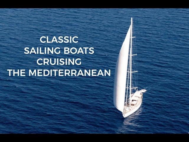 Classic sailing boats cruising the Mediterranean / 4K Drone / AJN Films