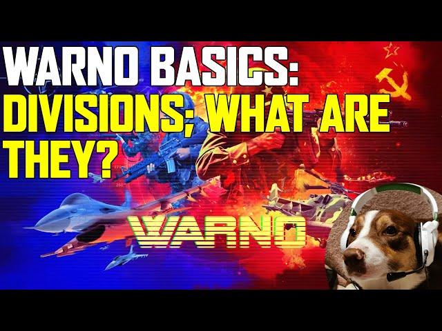 Divisions What Are They? Which is good for what? - A WARNO Basics Video