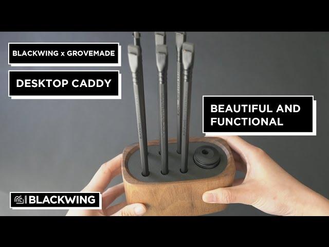 The Blackwing x Grovemade Desktop Caddy | The Best of Design & Function