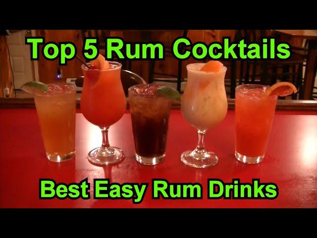 Top 5 Rum Cocktails  Best Easy Rum Drinks  Top Five Rum Cocktail Drink