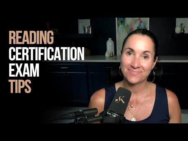 Reading Certification Exam Tips | Kathleen Jasper