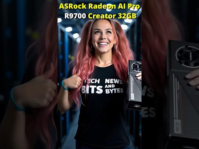 New ASRock Radeon AI Pro R9700 Creator 32GB Video Card Announced