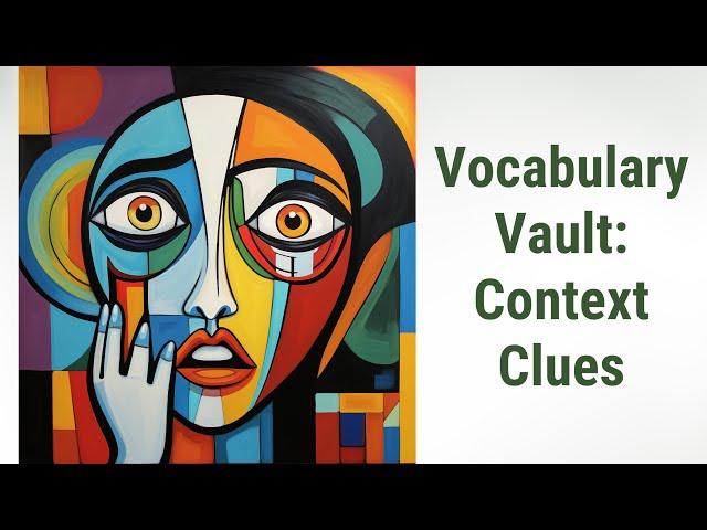 Unlock the Vocabulary Vault: Harnessing the Power of Context Clues