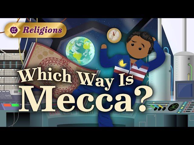 The History and Practice of Islam on Earth and Beyond: Crash Course Religions #10