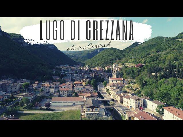 Lugo di Grezzana e le sue Contrade