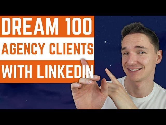 How to Find Dream 100 Clients on LinkedIn