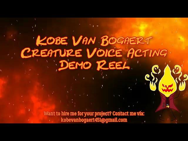 Kobe Van Bogaert-Creature Sample Voice Reel