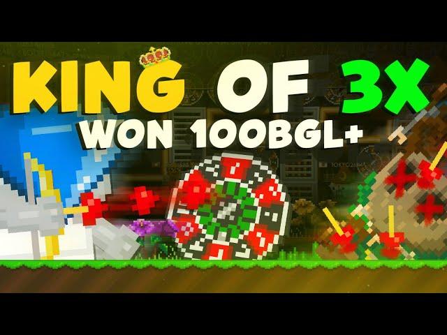 KING OF 3x.. WON 100+ BGLS - GROWTOPIA REME