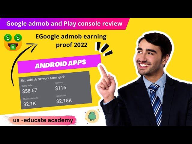 Google admob and Play console review | Google admob earning proof 2022