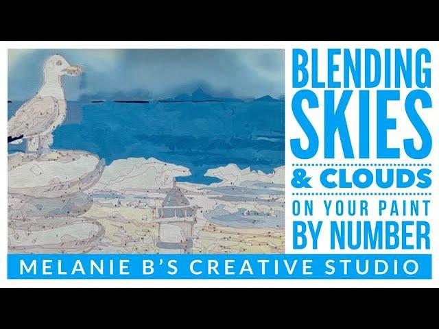 TECHNIQUE TUESDAY: Blending Clouds Skies Landscapes on Paint by Numbers PBN Painting Kit | Melanie B